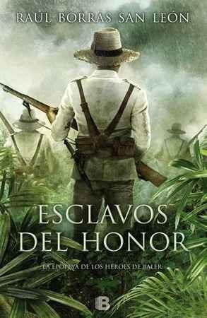 ESCLAVOS DEL HONOR | 9788466662314 | BORRAS, RAUL | Llibreria Drac - Librería de Olot | Comprar libros en catalán y castellano online