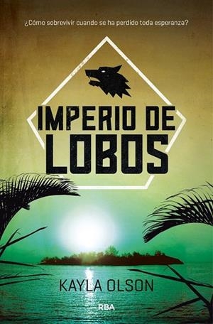IMPERIO DE LOBOS | 9788427212510 | OLSON , KAYLA | Llibreria Drac - Librería de Olot | Comprar libros en catalán y castellano online