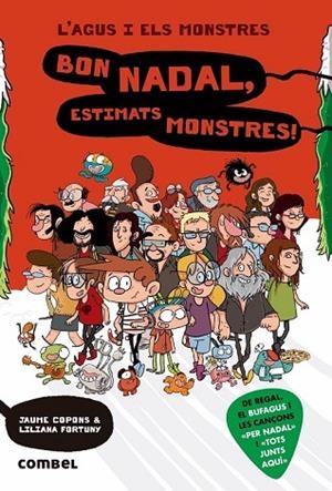 BON NADAL, ESTIMATS MONSTRES! (AGUS I ELS MONSTRES 9) | 9788491012900 | COPONS RAMON, JAUME / RIUS RAMOS, JOSEP | Llibreria Drac - Llibreria d'Olot | Comprar llibres en català i castellà online