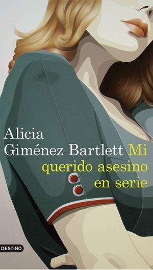MI QUERIDO ASESINO EN SERIE | 9788423352869 | GIMÉNEZ BARTLETT, ALICIA | Llibreria Drac - Librería de Olot | Comprar libros en catalán y castellano online