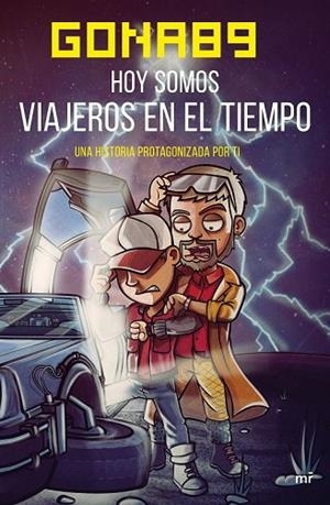 HOY SOMOS VIAJEROS EN EL TIEMPO | 9788427043794 | GONA89 | Llibreria Drac - Librería de Olot | Comprar libros en catalán y castellano online