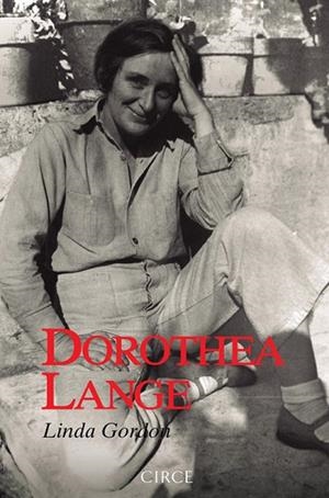 DOROTEA LANGE | 9788477653103 | GORDON, LINDA | Llibreria Drac - Llibreria d'Olot | Comprar llibres en català i castellà online