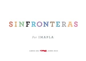 SINFRONTERAS | 9788494674433 | IMAPLA | Llibreria Drac - Librería de Olot | Comprar libros en catalán y castellano online