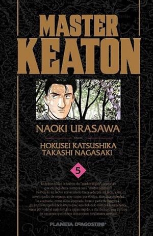 MASTER KEATON Nº 05 | 9788415821694 | URASAWA, NAOKI | Llibreria Drac - Librería de Olot | Comprar libros en catalán y castellano online