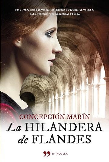 HILANDERA DE FLANDES, LA | 9788499982793 | MARÍN, CONCEPCION | Llibreria Drac - Librería de Olot | Comprar libros en catalán y castellano online