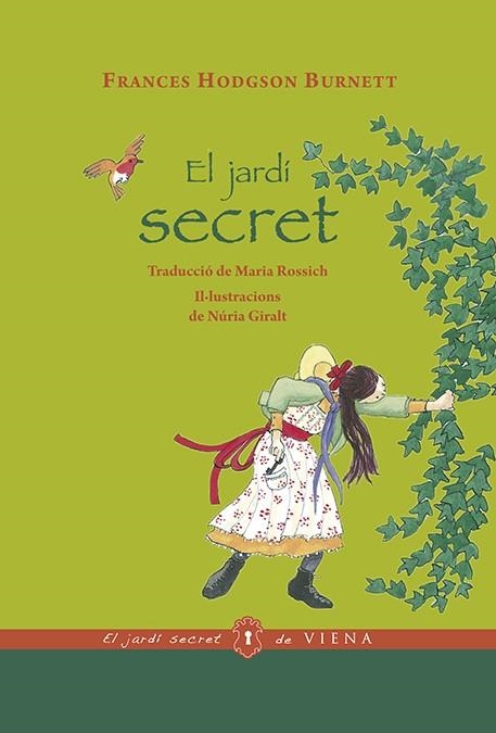 JARDÍ SECRET, EL (4) | 9788483309629 | BURNETT, FRANCES HODGSON | Llibreria Drac - Librería de Olot | Comprar libros en catalán y castellano online