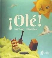 ¡OLÉ! | 9788494520440 | ARNAL, TXABI | Llibreria Drac - Librería de Olot | Comprar libros en catalán y castellano online