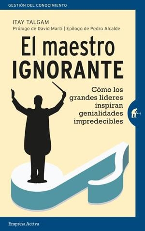 MAESTRO IGNORANTE, EL | 9788492921751 | TALGAM, ITAY | Llibreria Drac - Librería de Olot | Comprar libros en catalán y castellano online