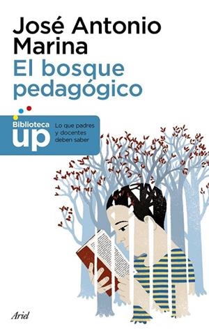 BOSQUE PEDAGÓGICO, EL | 9788434427051 | MARINA, JOSÉ ANTONIO | Llibreria Drac - Librería de Olot | Comprar libros en catalán y castellano online