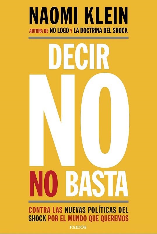 DECIR NO NO BASTA | 9788449333927 | KLEIN, NAOMI | Llibreria Drac - Librería de Olot | Comprar libros en catalán y castellano online