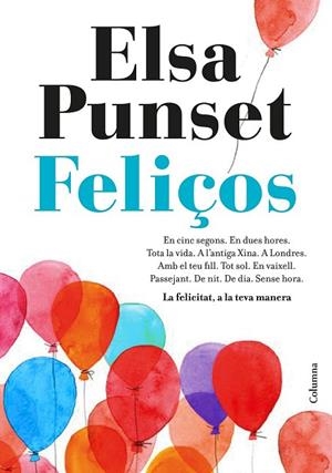FELIÇOS | 9788466423274 | PUNSET, ELSA | Llibreria Drac - Llibreria d'Olot | Comprar llibres en català i castellà online