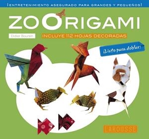 ZOORIGAMI | 9788416984701 | LAROUSSE EDITORIAL | Llibreria Drac - Librería de Olot | Comprar libros en catalán y castellano online