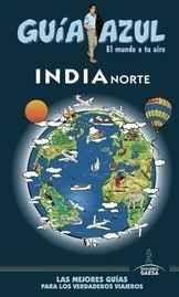 INDIA NORTE 2017 (GUIA AZUL) | 9788480239745 | MAZARRASA, LUIS | Llibreria Drac - Librería de Olot | Comprar libros en catalán y castellano online
