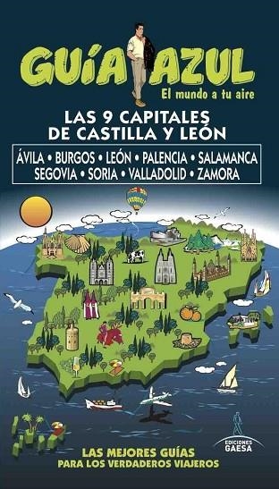 9 CAPITALES DE CASTILLA LEÓN 2017, LAS (GUIA AZUL) | 9788494768934 | LEDRADO, PALOMA | Llibreria Drac - Librería de Olot | Comprar libros en catalán y castellano online