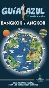 BANGKOK Y ANGKOR 2017 (GUIA AZUL) | 9788480239738 | MAZARRASA, LUIS | Llibreria Drac - Librería de Olot | Comprar libros en catalán y castellano online
