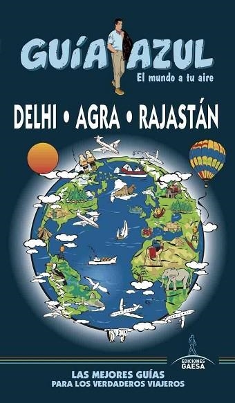 DELHI, AGRA Y RAJASTÁN 2017 (GUIA AZUL) | 9788480239752 | MAZARRASA, LUIS | Llibreria Drac - Librería de Olot | Comprar libros en catalán y castellano online