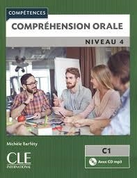 COMPRÉHENSION ORALE 4 - LIVRE+CD - NIVEAU C1 - 2º ÉDITION | 9782090381931 | BARFETY, MICHELE | Llibreria Drac - Librería de Olot | Comprar libros en catalán y castellano online
