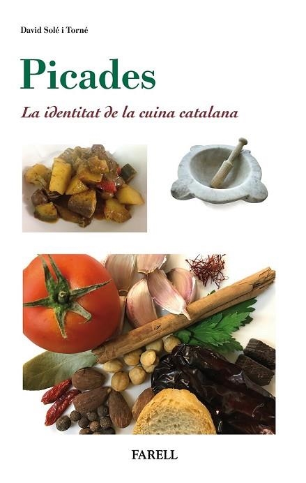 PICADES | 9788492811953 | SOLÉ, DAVID | Llibreria Drac - Librería de Olot | Comprar libros en catalán y castellano online