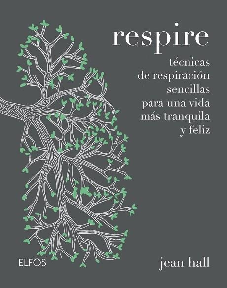RESPIRE | 9788416965700 | HALL, JEAN | Llibreria Drac - Llibreria d'Olot | Comprar llibres en català i castellà online