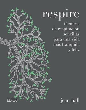 RESPIRE | 9788416965700 | HALL, JEAN | Llibreria Drac - Llibreria d'Olot | Comprar llibres en català i castellà online