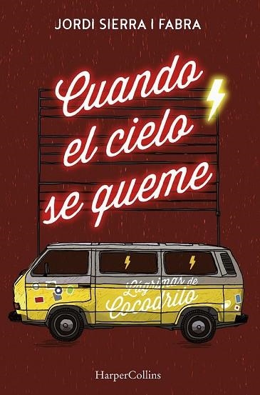 CUANDO EL CIELO SE QUEME | 9788491391708 | SIERRA I FABRA, JORDI | Llibreria Drac - Llibreria d'Olot | Comprar llibres en català i castellà online