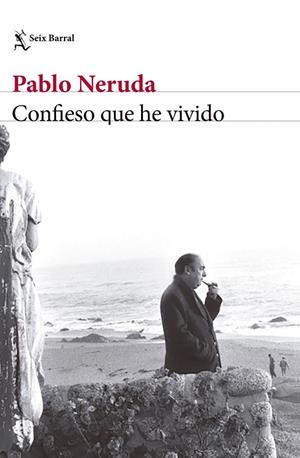 CONFIESO QUE HE VIVIDO | 9788432233081 | NERUDA, PABLO | Llibreria Drac - Librería de Olot | Comprar libros en catalán y castellano online