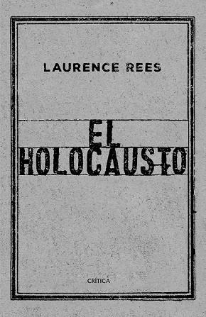 HOLOCAUSTO, EL | 9788417067519 | REES, LAURENCE | Llibreria Drac - Librería de Olot | Comprar libros en catalán y castellano online