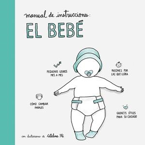 MANUAL DE INSTRUCCIONES: EL BEBÉ | 9788408177555 | AA. VV. | Llibreria Drac - Librería de Olot | Comprar libros en catalán y castellano online