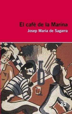 CAFE DE LA MARINA, EL + RECURS DIGITAL | 9788415192923 | DE SAGARRA, JOSEP MARIA | Llibreria Drac - Librería de Olot | Comprar libros en catalán y castellano online