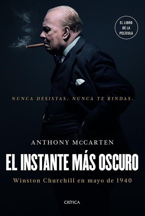 INSTANTE MÁS OSCURO, EL | 9788417067472 | MCCARTEN, ANTHONY | Llibreria Drac - Librería de Olot | Comprar libros en catalán y castellano online