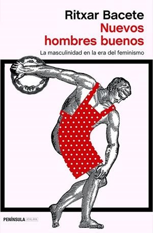 NUEVOS HOMBRES BUENOS | 9788499426495 | BACETE, RITXAR | Llibreria Drac - Librería de Olot | Comprar libros en catalán y castellano online