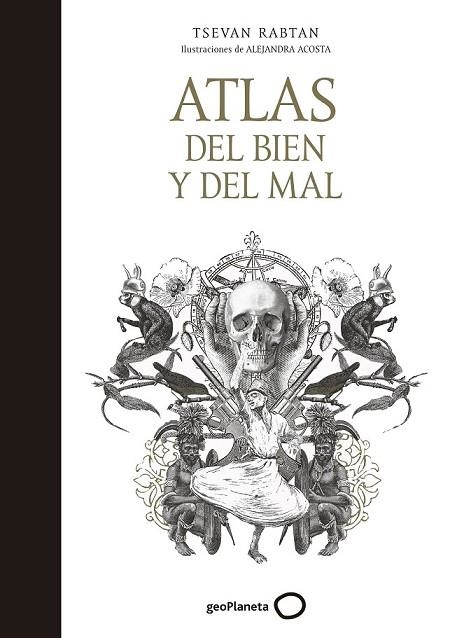 ATLAS DEL BIEN Y DEL MAL | 9788408165767 | TSEVAN RABTAN; ACOSTA, ALEJANDRA | Llibreria Drac - Librería de Olot | Comprar libros en catalán y castellano online