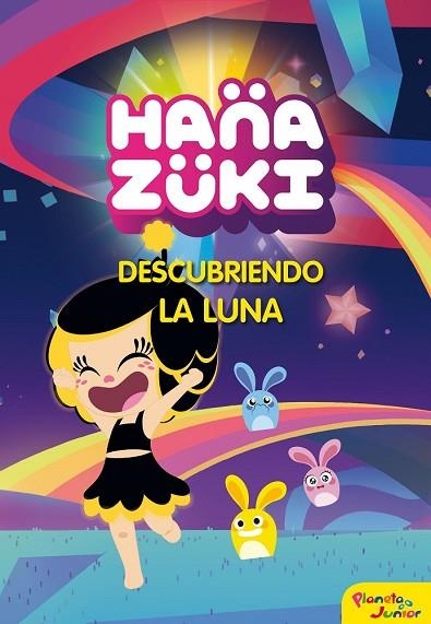 HANAZUKI. DESCUBRIENDO LA LUNA | 9788408178804 | HANAZUKI | Llibreria Drac - Llibreria d'Olot | Comprar llibres en català i castellà online