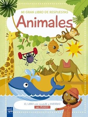 MI GRAN LIBRO DE RESPUESTAS. ANIMALES | 9788408174745 | YOYO | Llibreria Drac - Librería de Olot | Comprar libros en catalán y castellano online