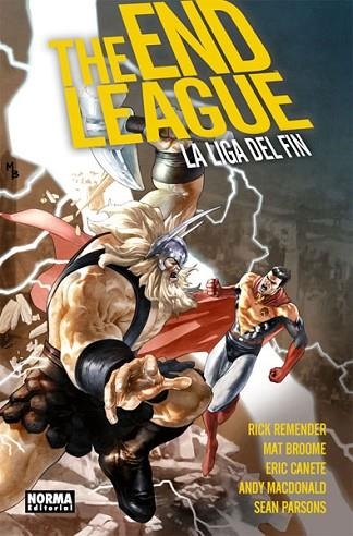 THE END LEAGUE (LA LIGA DEL FIN) | 9788467927122 | REMENDER, RICK; BROOME, MAT; CANETE, ERIC; Y OTROS | Llibreria Drac - Llibreria d'Olot | Comprar llibres en català i castellà online