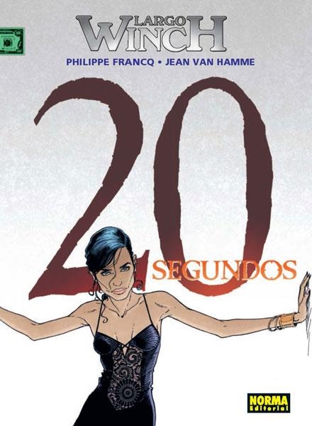 LARGO WINCH 20: SEGUNDOS | 9788467928648 | VAN HAMME, JEAN; FRANQ, PHILIPPE | Llibreria Drac - Librería de Olot | Comprar libros en catalán y castellano online