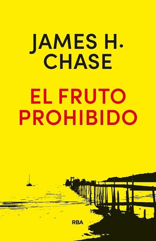 FRUTO PROHIBIDO, EL | 9788490568668 | CHASE , JAMES HADLEY | Llibreria Drac - Llibreria d'Olot | Comprar llibres en català i castellà online