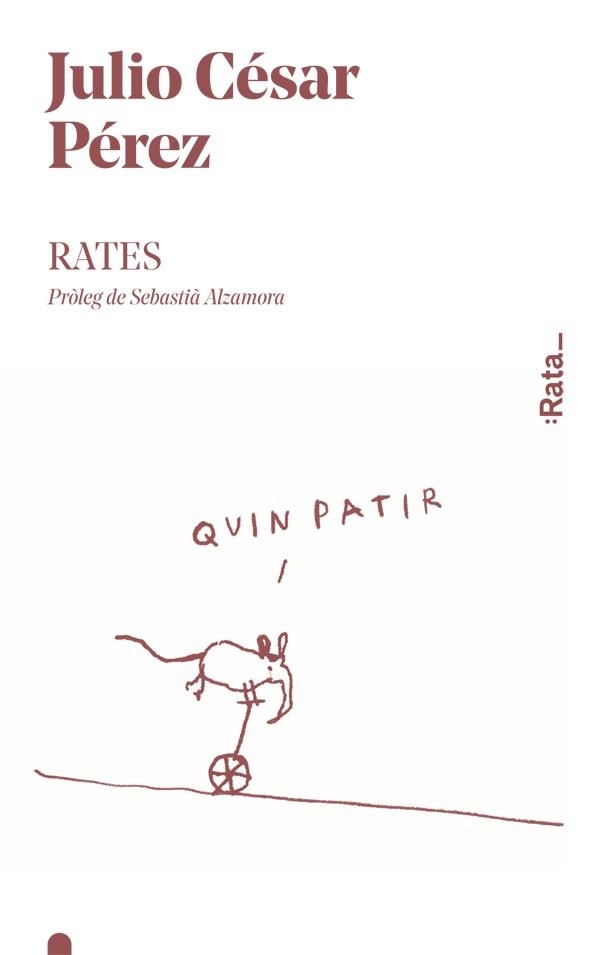 RATES | 9788416738373 | PÉREZ, JULIO CÉSAR | Llibreria Drac - Librería de Olot | Comprar libros en catalán y castellano online