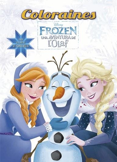 FROZEN. UNA AVENTURA DE L'OLAF. COLORAINES | 9788491373780 | DISNEY | Llibreria Drac - Llibreria d'Olot | Comprar llibres en català i castellà online