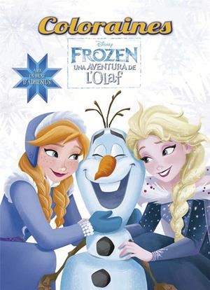 FROZEN. UNA AVENTURA DE L'OLAF. COLORAINES | 9788491373780 | DISNEY | Llibreria Drac - Llibreria d'Olot | Comprar llibres en català i castellà online