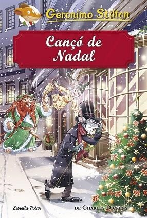 CANÇÓ DE NADAL (GERONIMO STILTON) | 9788491373872 | STILTON, GERONIMO | Llibreria Drac - Llibreria d'Olot | Comprar llibres en català i castellà online