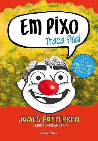 TRACA FINAL (EM PIXO 5) | 9788491374022 | PATTERSON, JAMES | Llibreria Drac - Librería de Olot | Comprar libros en catalán y castellano online