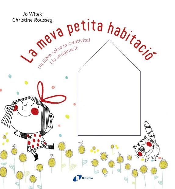 MEVA PETITA HABITACIÓ, LA | 9788499068084 | WITEK, JO | Llibreria Drac - Librería de Olot | Comprar libros en catalán y castellano online