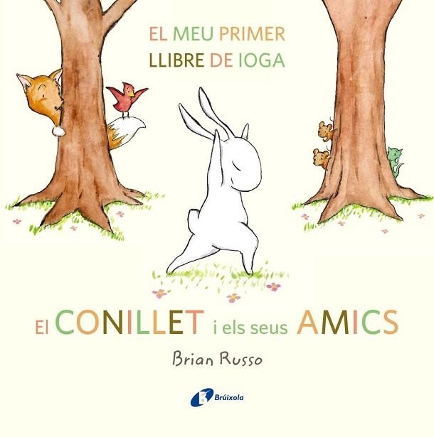 CONILLET I ELS SEUS AMICS, EL | 9788499068145 | RUSSO, BRIAN | Llibreria Drac - Librería de Olot | Comprar libros en catalán y castellano online