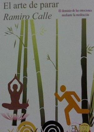 ARTE DE PARAR, EL | 9788499501666 | CALLE, RAMIRO | Llibreria Drac - Librería de Olot | Comprar libros en catalán y castellano online
