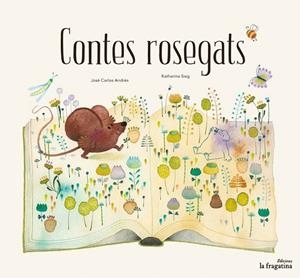 CONTES ROSEGATS | 9788416566907 | ANDRÉS, JOSÉ CARLOS | Llibreria Drac - Librería de Olot | Comprar libros en catalán y castellano online