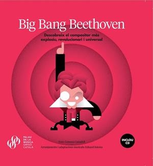BIG BANG BEETHOVEN | 9788494487491 | CANADELL, GEMMA | Llibreria Drac - Librería de Olot | Comprar libros en catalán y castellano online