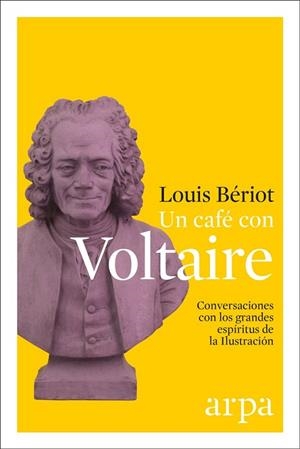 UN CAFÉ CON VOLTAIRE (IDEAS 36) | 9788416601523 | BÉRIOT, LOUIS | Llibreria Drac - Librería de Olot | Comprar libros en catalán y castellano online