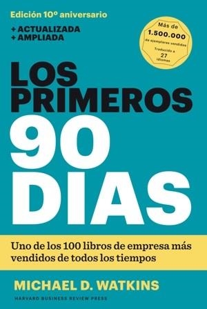 PRIMEROS 90 DÍAS, LOS  | 9788494606618 | WATKINS, MICHAEL D. | Llibreria Drac - Librería de Olot | Comprar libros en catalán y castellano online