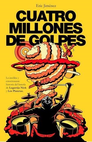 CUATRO MILLONES DE GOLPES | 9788401018886 | ERIC JIMÉNEZ | Llibreria Drac - Llibreria d'Olot | Comprar llibres en català i castellà online